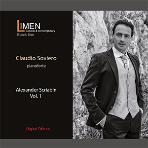 Novità discografica – Claudio Soviero – Alexander Scriabin – vol.1